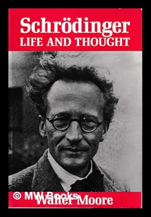 Seller image for Schrdinger : Life and thought for sale by MW Books Ltd.