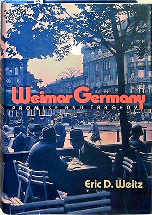 Bild des Verkufers fr Weimar Germany: Promise and Tragedy promise and tragedy zum Verkauf von Berliner Bchertisch eG