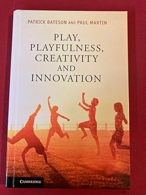 Bild des Verkufers fr Play, Playfulness, Creativity and Innovation. zum Verkauf von Plurabelle Books Ltd