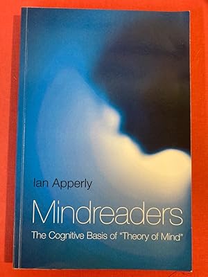 Bild des Verkufers fr Mindreaders. The Cognitive Basis of "Theory of Mind". zum Verkauf von Plurabelle Books Ltd