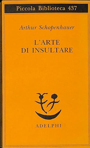 Seller image for L'arte di insultare for sale by FolignoLibri