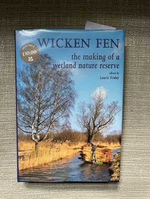 Image du vendeur pour Wicken Fen: The making of a wetland nature reserve mis en vente par Anytime Books