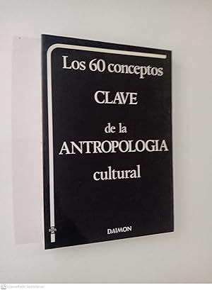Los 60 conceptos clave de la antropología cultural