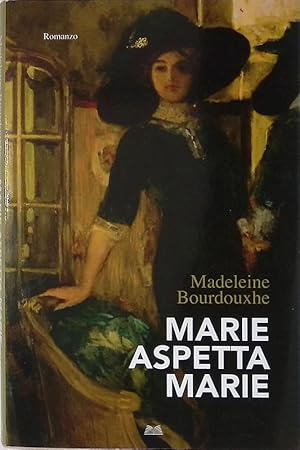 Seller image for Marie aspetta Marie for sale by FolignoLibri