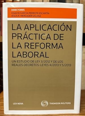 Image du vendeur pour LA APLICACION PRACTICA DE LA REFORMA LABORAL mis en vente par Fbula Libros (Librera Jimnez-Bravo)