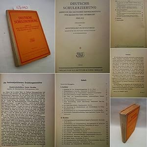 Deutsche Schulerziehung. Jahrbuch des Deutschen Zentralinstituts für Erziehung und Unterricht 194...