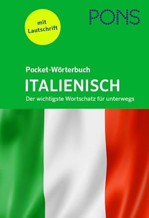 Bild des Verkufers fr PONS Pocket-Wrterbuch Italienisch: Italienisch-Deutsch / Deutsch-Italienisch Der wichtigste Wortschatz fr unterwegs : Der wichtigste Wortschatz fr unterwegs zum Verkauf von Smartbuy