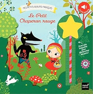 Bild des Verkufers fr Le Petit Chaperon rouge zum Verkauf von Dmons et Merveilles