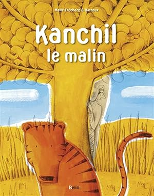 Immagine del venditore per Kanchil le malin venduto da Dmons et Merveilles
