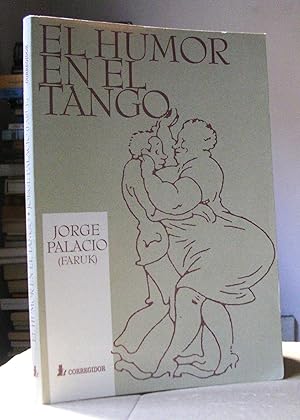 EL HUMOR EN EL TANGO. Auspiciado por la Academia Nacional del Tango.