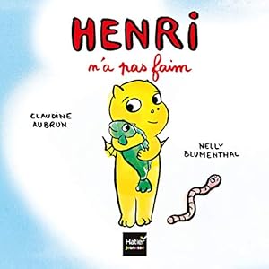 Image du vendeur pour Henri n'a pas faim mis en vente par Dmons et Merveilles