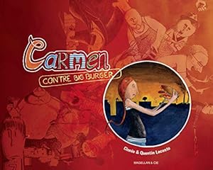 Bild des Verkufers fr Carmen contre le Big Burger zum Verkauf von Dmons et Merveilles