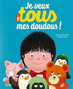 Je veux tous mes doudous ! - Dès 4ans