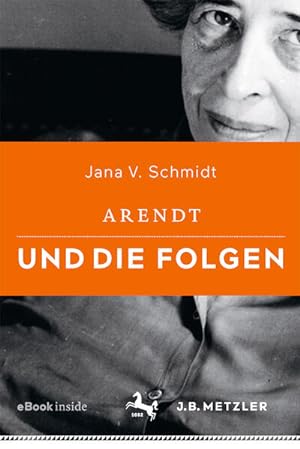 Bild des Verkufers fr Arendt und die Folgen: Mit E-Book zum Verkauf von Bcherbazaar
