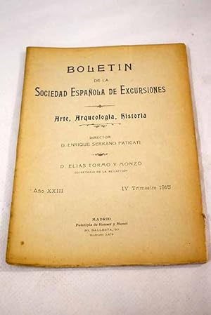 Seller image for Boletn de la Sociedad Espaola de Excursiones, Ao 1915, vol. 23, n 4:: Palacio de Saldauela en Sarracn (Burgos).; Pinturas murales del siglo XV conservadas en San Lucas de Toledo.; Los retablos de Gabriel Yoli, en Teruel.; Los pintores de Cmara de los Reyes de Espaa.: (Continuacin).; La Puerta de Serranos, en Valencia for sale by Alcan Libros