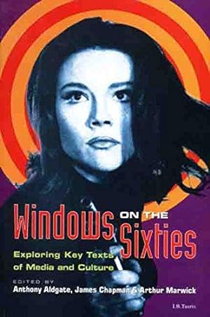 Seller image for Windows on the Sixties: Exploring Key Texts of Media and Culture for sale by WeBuyBooks
