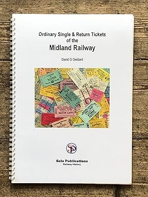 Seller image for Ordinary Single and Return Tickets of the Midland Railway for sale by Dyfi Valley Bookshop
