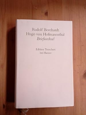 Briefwechsel. Text. (= Rudolf Borchardt. Gesammelte Briefe; Bd. 1).