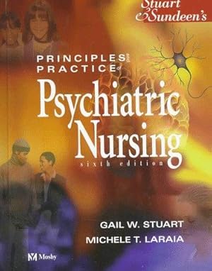 Image du vendeur pour Stuart and Sundeen's Principles and Practice of Psychiatric Nursing mis en vente par WeBuyBooks