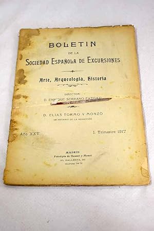 Bild des Verkufers fr Boletn de la Sociedad Espaola de Excursiones, Ao 1917, vol. 25, n 1:: Escultores espaoles poco conocidos, Pedro Soraje.; Roberto Michel, escultor del siglo XVIII.; Las estatuas sepulcrales de Palacios de Benaver; San Juan Evangelista, por el Greco de la Galera del Excmo. Sr. Marqus de Cerralbo.; Un cuadro famoso de Pereda y sus dibujos preliminares.; Nuevas investigaciones en la iglesia de San Miguel de Linio (Oviedo).; Cudillero, impresiones de un excursionista.; Cuatro palabras recordando un viaje a Grecia.; El brote del Renacimiento en los monumentos espaoles y los Mendozas del siglo XV zum Verkauf von Alcan Libros