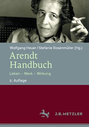Bild des Verkufers fr Arendt-Handbuch: Leben - Werk - Wirkung zum Verkauf von Bcherbazaar