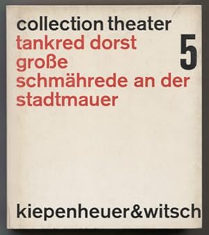 Seller image for Groe Schmhrede an der Stadtmauer / Freiheit fr Clemens / Die Kurve. (= collection theater, texte 5.) for sale by Antiquariat Neue Kritik