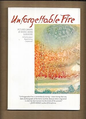 Seller image for Unforgettable Fire : Pictures Drawn by Atomic Bomb Survivors for sale by Gwyn Tudur Davies