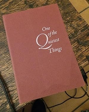 Imagen del vendedor de One of the Quietest Things a la venta por Xochi's Bookstore & Gallery