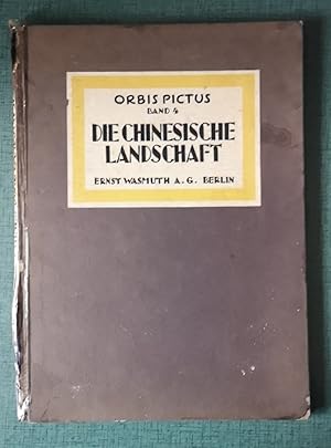 Seller image for Orbis Pictus: Die Chinesische Landschafts Malerei (Band 4) for sale by Homeless Books