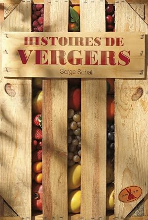 Image du vendeur pour Histoires de vergers mis en vente par Dmons et Merveilles