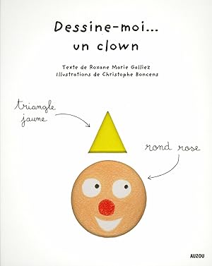 Bild des Verkufers fr DESSINE-MOI UN CLOWN zum Verkauf von Dmons et Merveilles