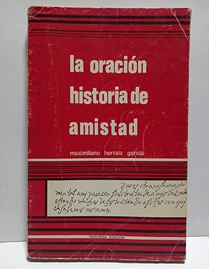 Imagen del vendedor de La oracin Historia de amistad a la venta por Libros de Ultramar Alicante