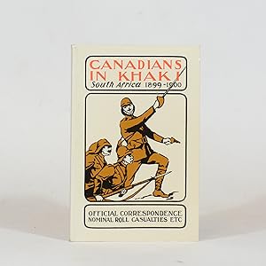 Canadians in Khaki. South Africa 1899 - 1900