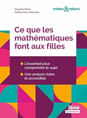 Seller image for Ce que les mathmatiques font aux filles for sale by Dmons et Merveilles