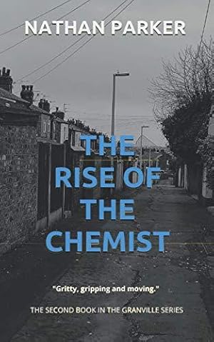 Seller image for The Rise of The Chemist: The Granville Series Book 2 for sale by WeBuyBooks 2