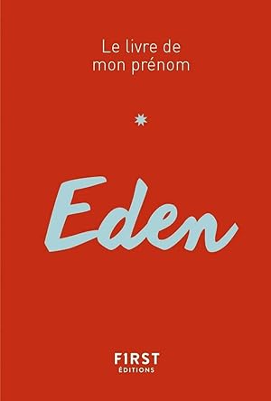 Eden - Le livre de mon prénom