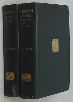 Audubon and His Journals (Two Volume Set) [1897 Edition]