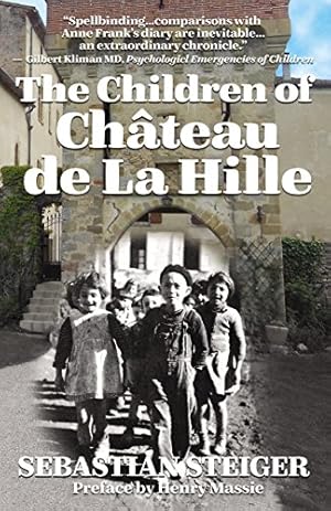 Immagine del venditore per The Children of Château de la Hille venduto da WeBuyBooks