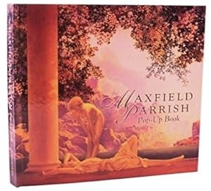 Seller image for The Maxfield Parrish Pop-Up Book for sale by Schindler-Graf Booksellers