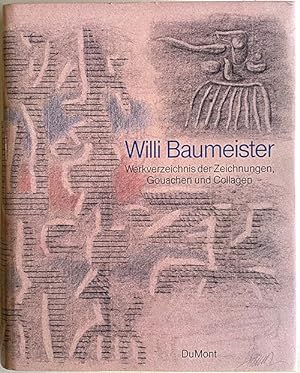 Seller image for Willi Baumeister. Werkverzeichnis der Zeichnungen, Gouachen und Collagen. for sale by studio montespecchio