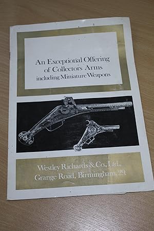 Image du vendeur pour An Exceptional Offering of Collector's Arms including Miniature Weapons mis en vente par Orb's Community Bookshop