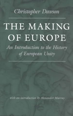 Bild des Verkufers fr Making of Europe : An Introduction to the History of European Unity zum Verkauf von GreatBookPrices