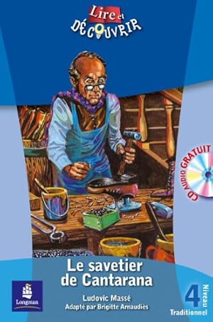 Image du vendeur pour LE SAVETIER DE CANTARAMA+ CD 4 Niveau mis en vente par lisarama