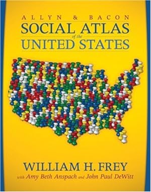 Bild des Verkufers fr ALLYN AND BACON: SOCIAL ATLAS OF THE UNITED STATES zum Verkauf von Libros Tobal