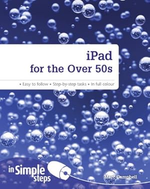 Bild des Verkufers fr iPad for the Over 50s In Simple Steps zum Verkauf von WeBuyBooks