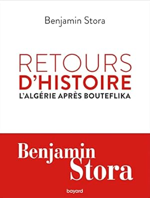 Seller image for Retours d'histoire. L'Algrie aprs Bouteflika for sale by Dmons et Merveilles