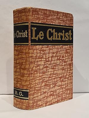 Bild des Verkufers fr Le Christ. Encyclopdie populaire des connaissances christologiques. zum Verkauf von Librairie Pierre BRUNET