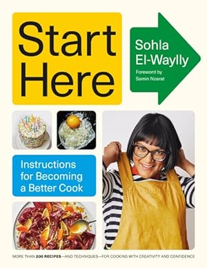 Immagine del venditore per Start Here : Instructions for Becoming a Better Cook venduto da GreatBookPricesUK