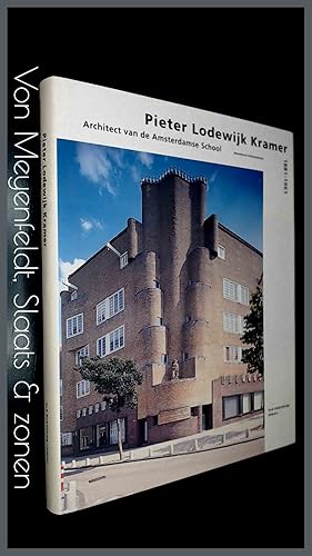 Seller image for Pieter Lodewijk Kramer - Architect van de Amsterdamse School for sale by Von Meyenfeldt, Slaats & Sons