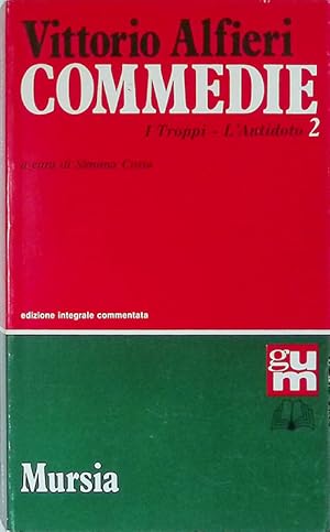 Seller image for Commedie. Vol. 2. I troppi - L'antidoto. for sale by FolignoLibri